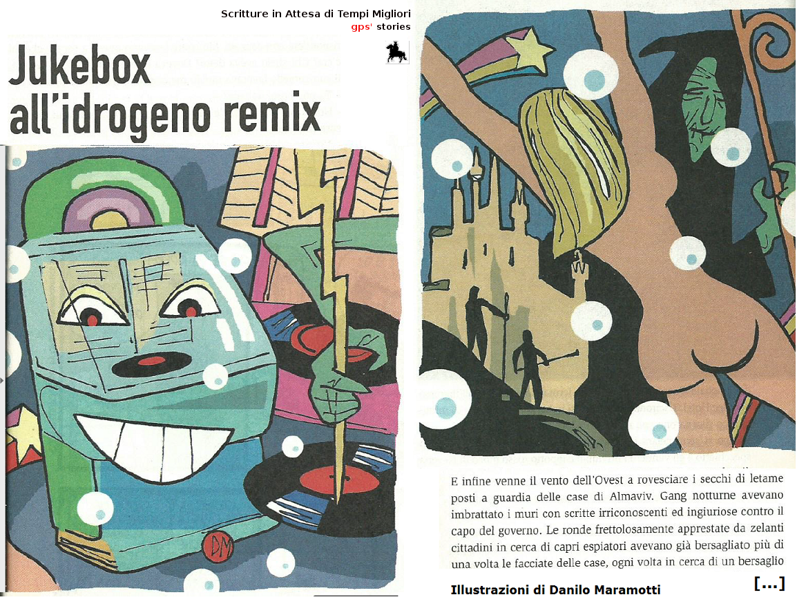 Jukebox all'idrogeno remix | gps's stories - scritture in attesa di tempi migliori